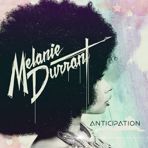 Win a copy of Melanie Durrant's new album ANTICIPATION