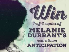 Giveaway – Win 1 of 3 Copies of Melanie Durrant’s New Album ‘Anticipation’